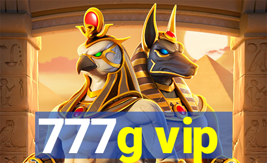 777g vip